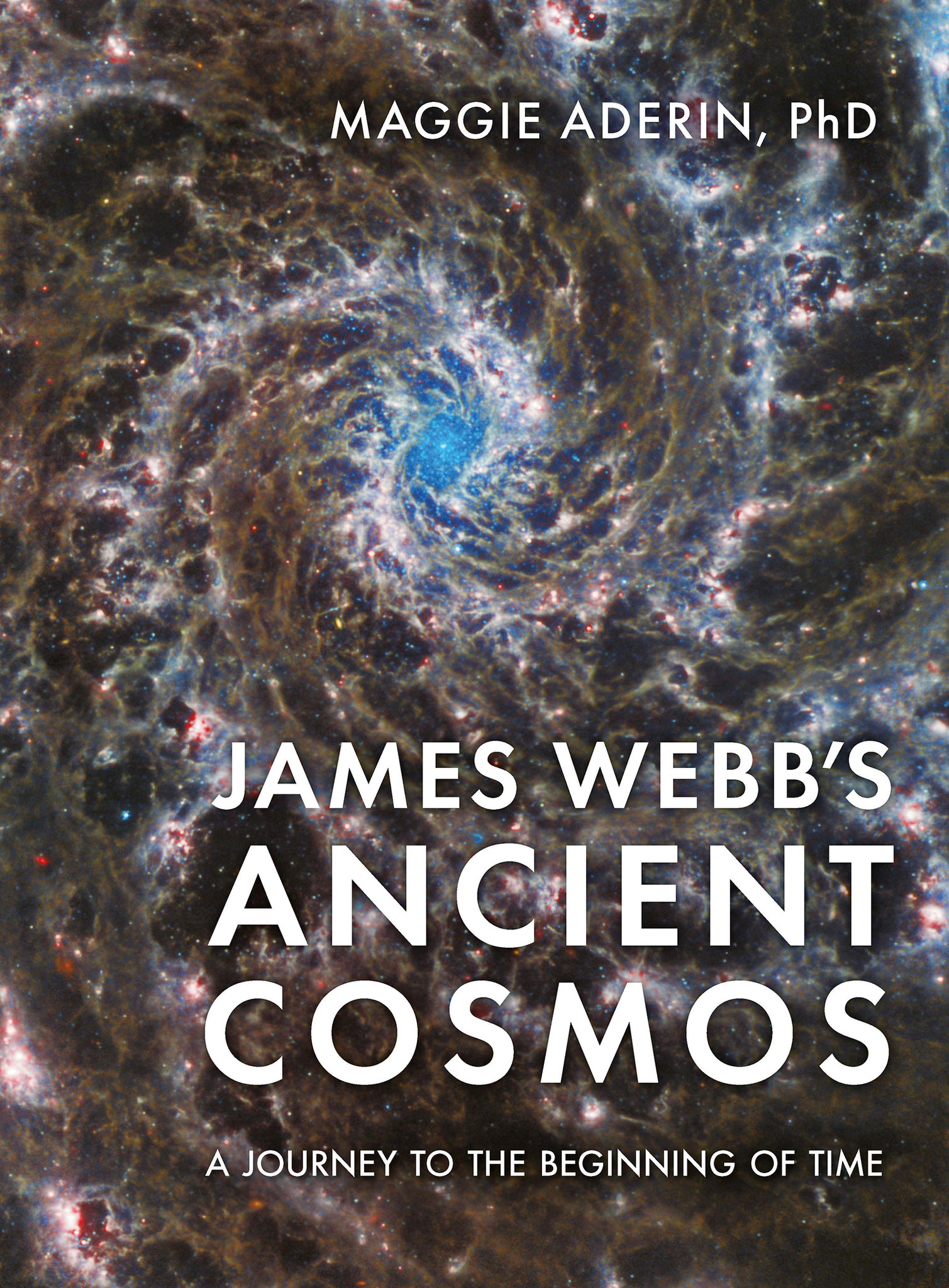 Cover image for James Webb's Ancient Cosmos ISBN 9781789299298